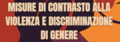 Misure di contrasto alla violenza e discriminazione di genere