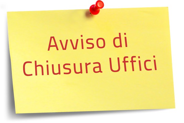 Chiusura uffici per ferie: 7-9 maggio